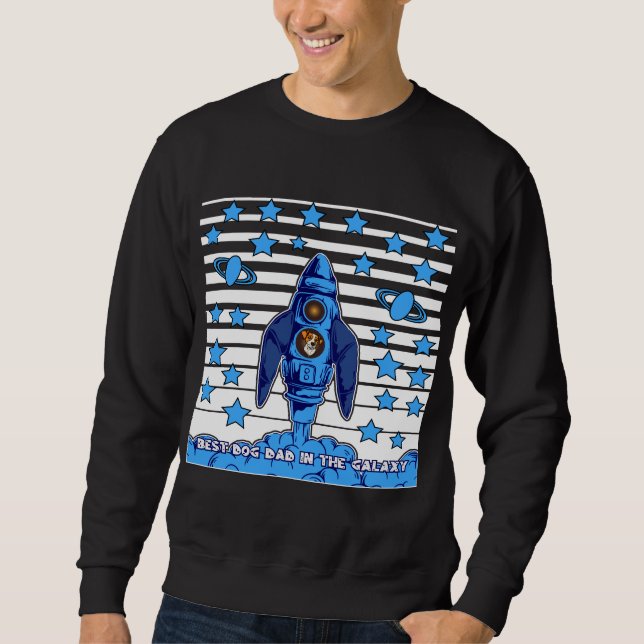 Sweatshirt Meilleur Papa Chien de la Galaxie Fusée Spatiale C (Devant)