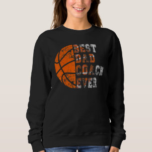 Sweatshirt Meilleur Papa Coach Ever Basket Cool Équipe Sporti