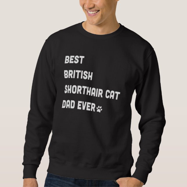 Sweatshirt Meilleur Papa de Chat British Shorthair pour Homme (Devant)