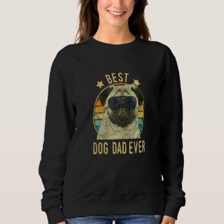 Sweatshirt Meilleur Papa de Chien de Tous les Temps Pug Fête