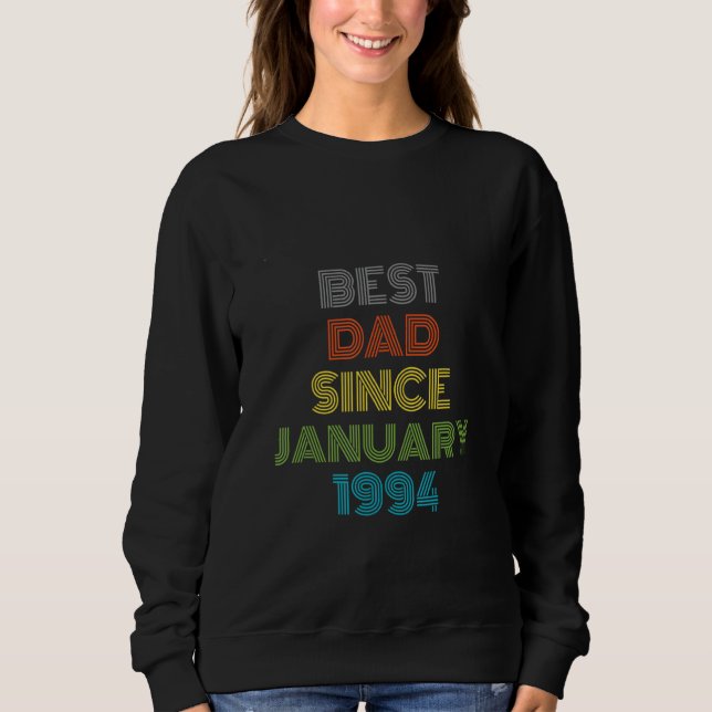 Sweatshirt Meilleur papa depuis janvier 1994 Cool présent (Devant)