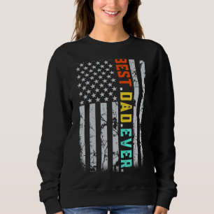 Sweatshirt Meilleur papa jamais avec nous Drapeau américain p