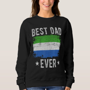 Sweatshirt Meilleur papa jamais Sierra Leone Drapeau Meilleur