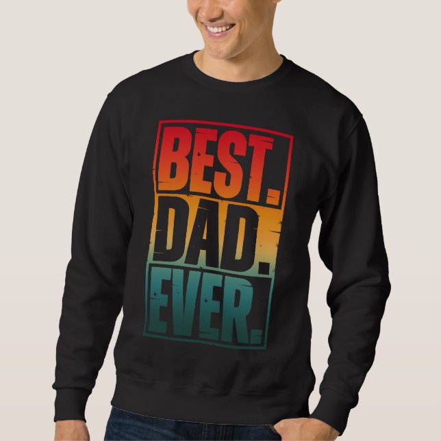 SWEATSHIRT MEILLEUR PAPA JAMAIS TYPOGRAPHIE (Devant)