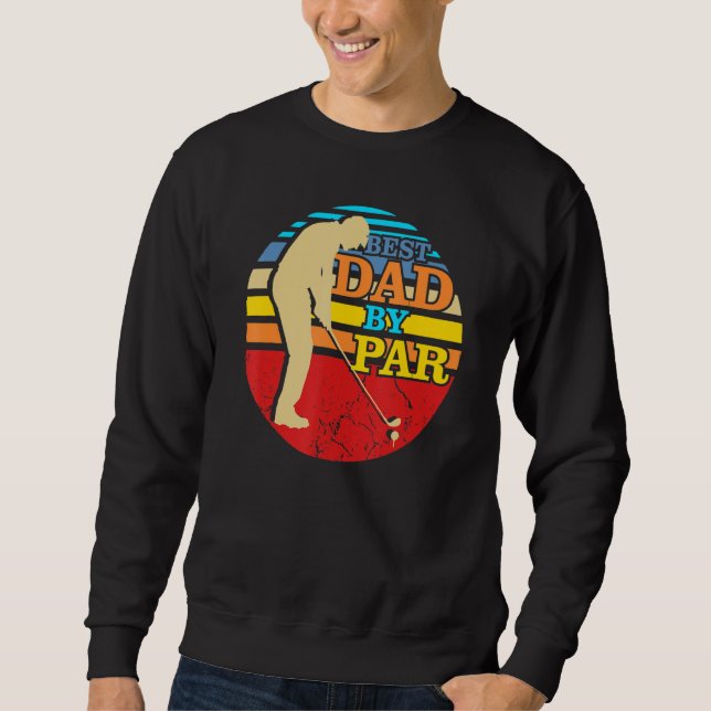 Sweatshirt Meilleur papa Par Par Golf Ball Tree Fête des père (Devant)