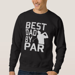Sweatshirt Meilleur Papa Par Par Vintage Pro Golfer Fête des