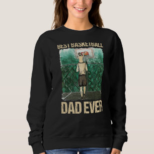 Sweatshirt Meilleur Père De Basket-Ball Jamais Vintage Père D