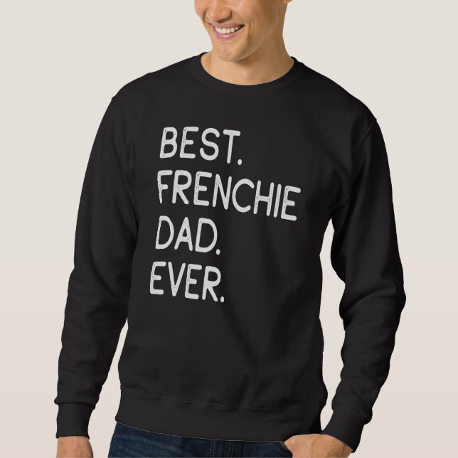 Sweatshirt Meilleur Père Français jamais (Devant)