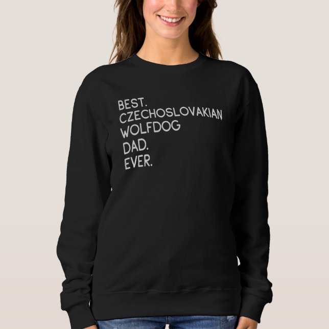 Sweatshirt Meilleur père Wolfdog tchécoslovaque (Devant)