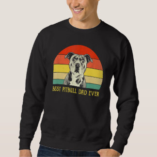 Sweatshirt Meilleur Pitbull Papa Jamais Pitbull Dog Pères Da
