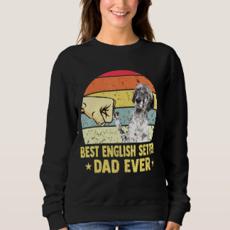 Sweatshirt Meilleur Setter Anglais Papa Jamais Rétro Père Vin