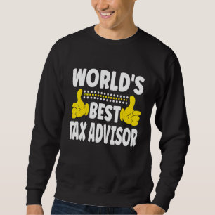 Sweatshirt Meilleur titre de poste de conseiller fiscal au mo