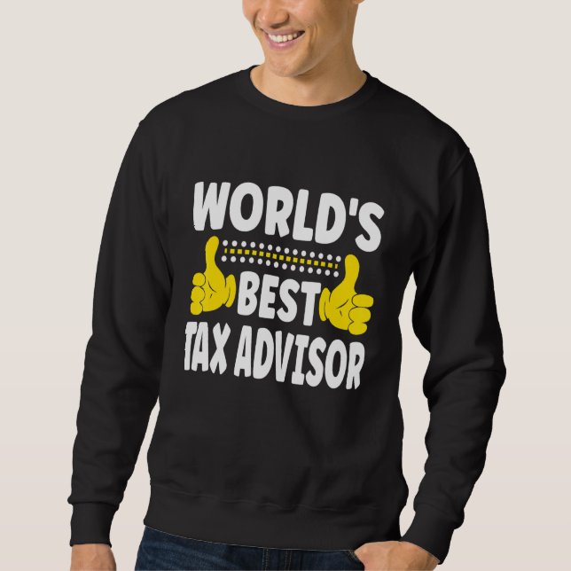 Sweatshirt Meilleur titre de poste de conseiller fiscal au mo (Devant)