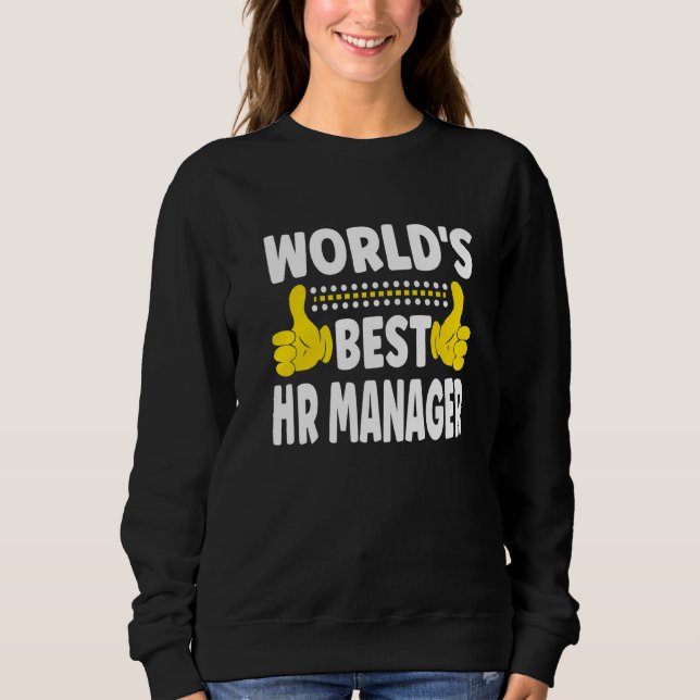 Sweatshirt Meilleur titre de poste de responsable RH du monde (Devant)