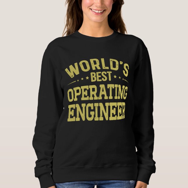 Sweatshirt Meilleur titre de poste d'ingénieur d'exploitation (Devant)