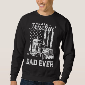 Sweatshirt Meilleur Truckin Papa Jamais American Flag Fête de