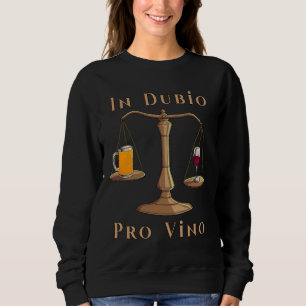 Sweatshirt Meilleur Vin Que La Bière De Dubio Pro Vino