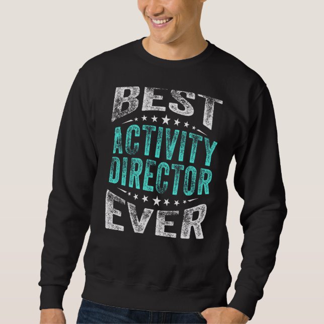 Sweatshirt Meilleure activité Directeur Toujours Professionne (Devant)