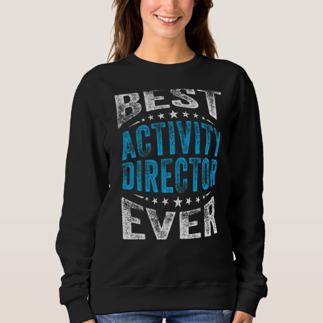 Sweatshirt Meilleure activité Directeur Toujours Professionne (Devant)