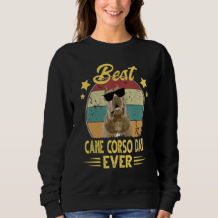 Sweatshirt Meilleure Canne Corso Papa Jamais Cane Corso Dog P