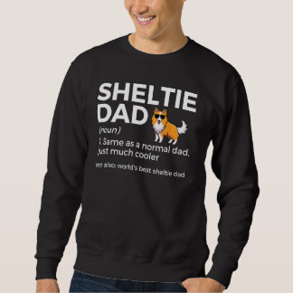Sweatshirt Meilleure définition de papa de Sheltie au monde S