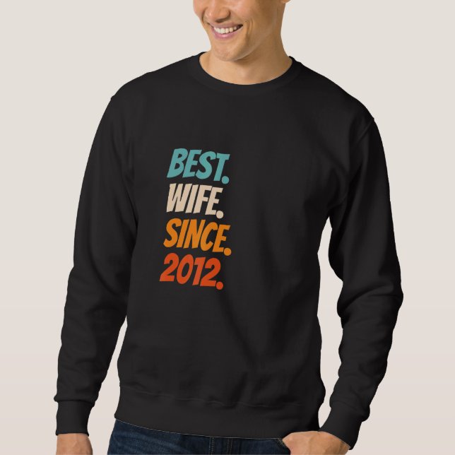 Sweatshirt Meilleure épouse depuis 2012 10e anniversaire de m (Devant)