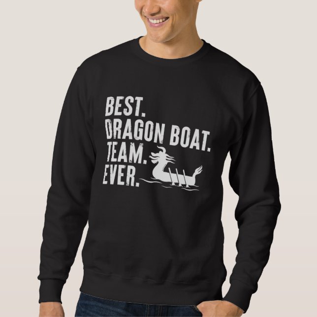 Sweatshirt Meilleure Équipe de Bateau-Dragon Ayant Jamais Ram (Devant)