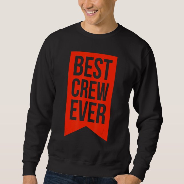 Sweatshirt Meilleure équipe d'équipe d'équipe d'équipe d'équi (Devant)