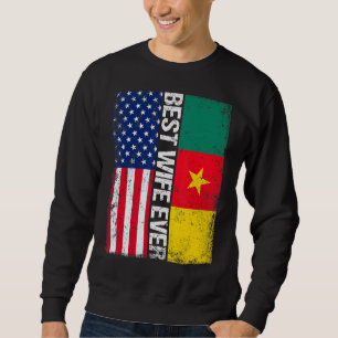 Sweatshirt Meilleure femme jamais fête des mères Cameroun Us 