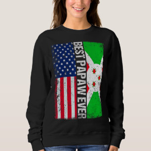 Sweatshirt Meilleure Fête des pères jamais Papaw Burundi Us D