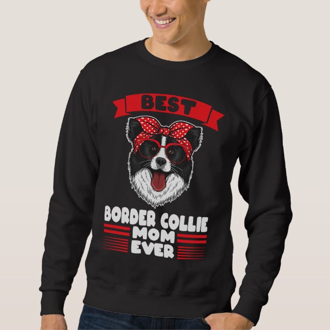 Sweatshirt Meilleure frontière Collie Maman Jamais Frontière  (Devant)