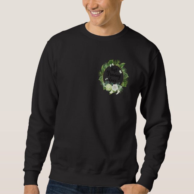 Sweatshirt Meilleure Granny Ever Femmes Décor Fleur Grand-mèr (Devant)