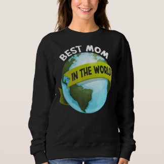 Sweatshirt Meilleure maman dans le monde Aimez vous maman Hap
