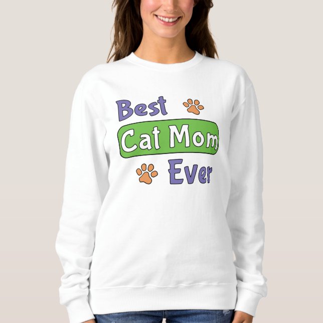 Sweatshirt Meilleure maman de chat de tous les temps (Devant)