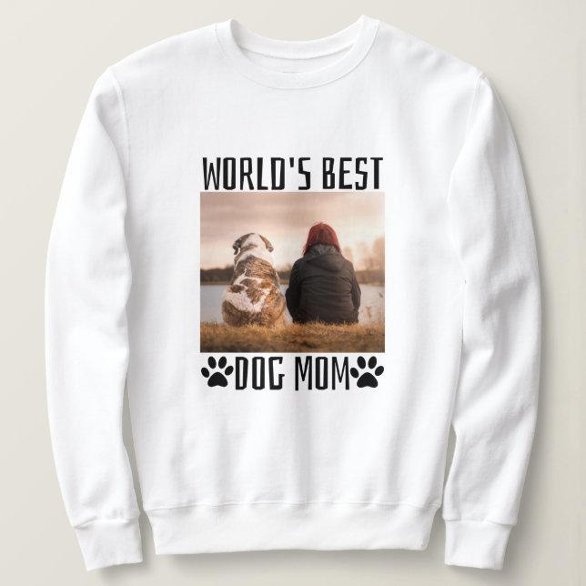 Sweatshirt Meilleure Maman de Chien du Monde   (Design devant)