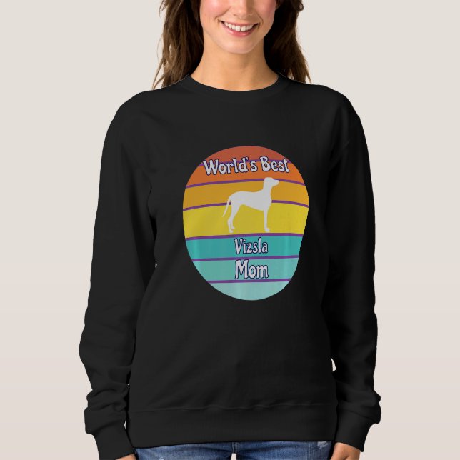 Sweatshirt Meilleure Maman de Vizsla au Monde (Devant)