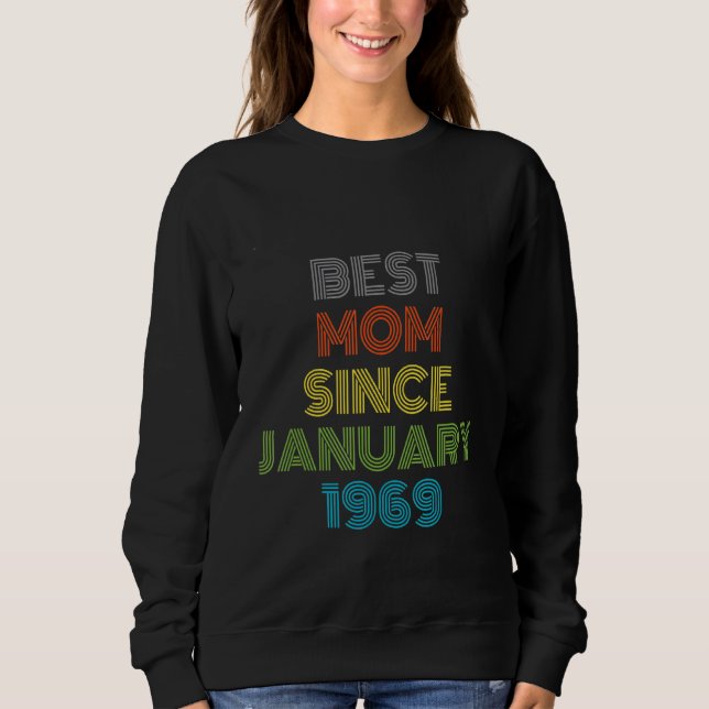 Sweatshirt Meilleure maman depuis janvier 1969 Cool présent (Devant)
