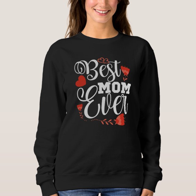 Sweatshirt Meilleure Maman Ever  (Devant)