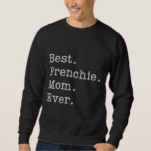 Sweatshirt Meilleure maman française jamais