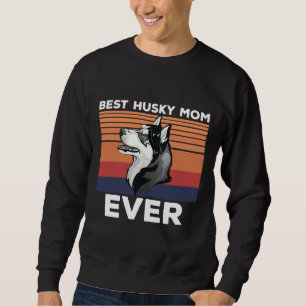 Sweatshirt Meilleure Maman Husky Jamais Idée Pour Husky Papa 
