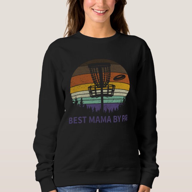 Sweatshirt Meilleure Maman Par Disc Golf Tee Papa Frisbee G (Devant)