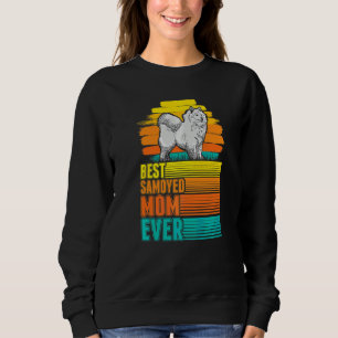 Sweatshirt Meilleure maman Samoyed de tous les temps Maman Sa