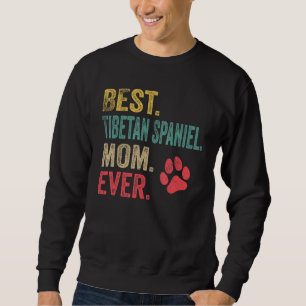 Sweatshirt Meilleure mère de Tibetan Spaniel vintage de tous