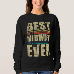 Sweatshirt Meilleure Sage-Femme Jamais Doula Sage-Femme Trava