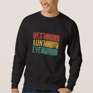 Sweatshirt Meilleure Tante Jamais Soeur Funny Nephew Niece Vi
