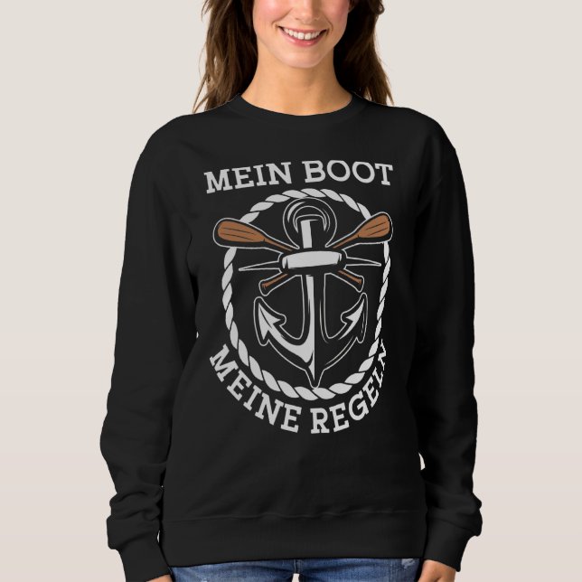 Sweatshirt Meine Boot Meine Rules Skipper Captain Ship Guide  (Devant)