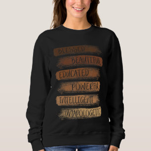 Sweatshirt Melanin African American Black History Month Women