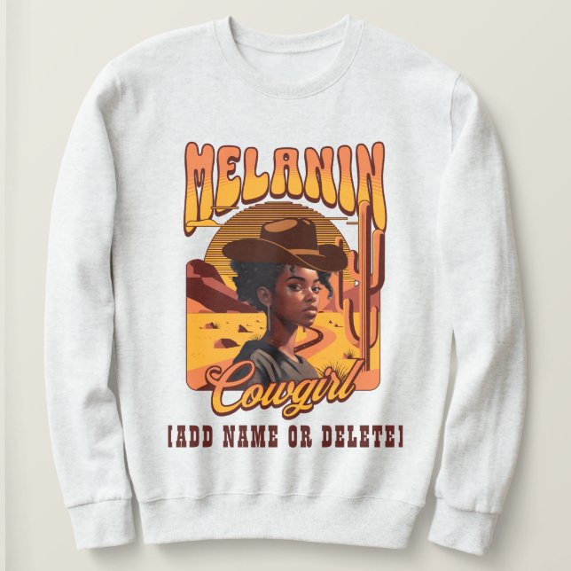 Sweatshirt MELANIN COWGIRL Black Girl Western Cowboy (Design devant)