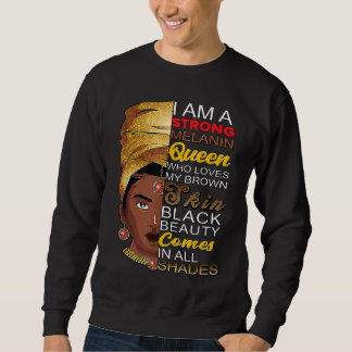 Sweatshirt Melanin Queen African American Strong Black Natura