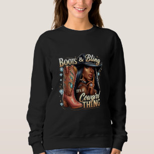 Sweatshirt Melanin Rodeo Cowgirl Bottes & Bling c'est une fil